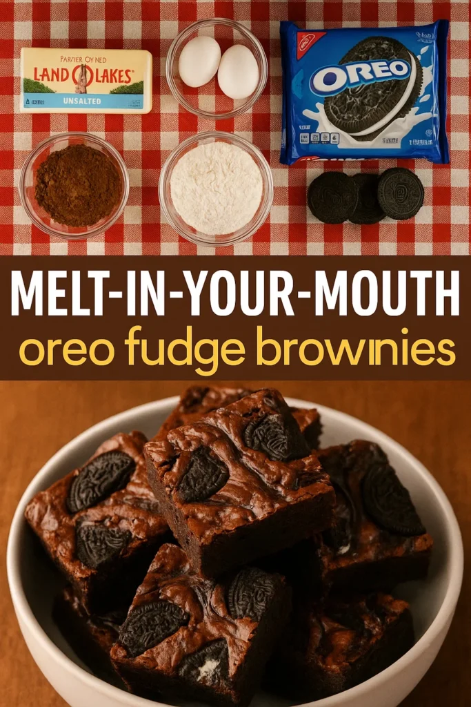 Melt-in-Your-Mouth Oreo Fudge Brownies ingredients and finished dessert in bowl