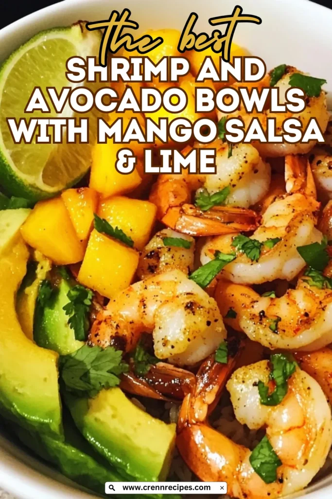 Close-up of Shrimp and Avocado Bowl with text overlay reading "the best SHRIMP AND AVOCADO BOWLS WITH MANGO SALSA & LIME".